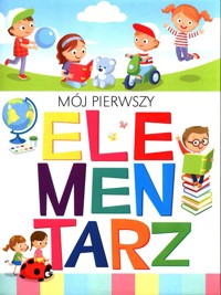 Mój pierwszy elementarz - Krzysztof Wiśniewski, Wiśniewska Anna - książka