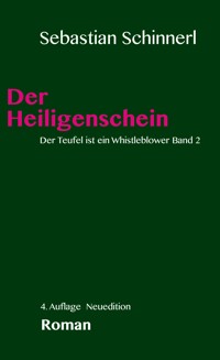 Der Teufel ist ein Whistleblower 2 - Sebastian Schinnerl - ebook