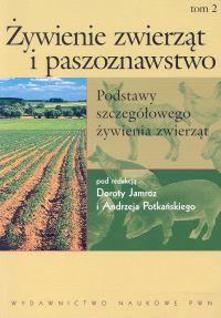 Żywienie zwierząt i paszoznawstwo Tom 2 -  - książka