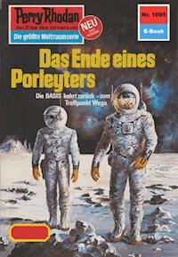 Perry Rhodan 1095: Das Ende eines Porleyters - Ernst Vlcek - ebook