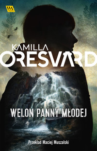 Welon Panny Młodej - Kamilla Oresvärd - ebook + audiobook