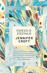 Odeszło zostało - Croft Jennifer - książka