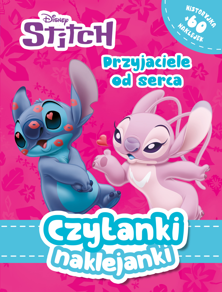 Czytanki naklejanki. Przyjaciele od serca. Disney Stitch - Ilona Siwak - książka