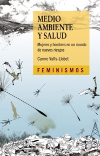 Medio ambiente y salud - Carme Valls Llobet - ebook