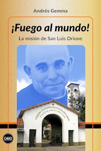 ¡Fuego al mundo! - Andrés Gemma - ebook