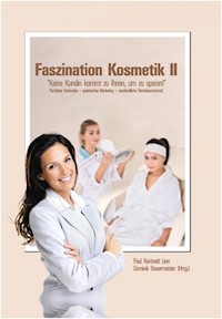 Faszination Kosmetik II - Paul Reinhold Linn - ebook