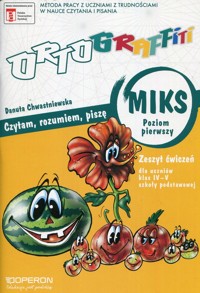 Ortograffiti MIKS Poziom pierwszy Zeszyt ćwiczeń - Chwastniewska Danuta - książka