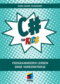 C# für Kids - Hans-Georg Schumann - ebook