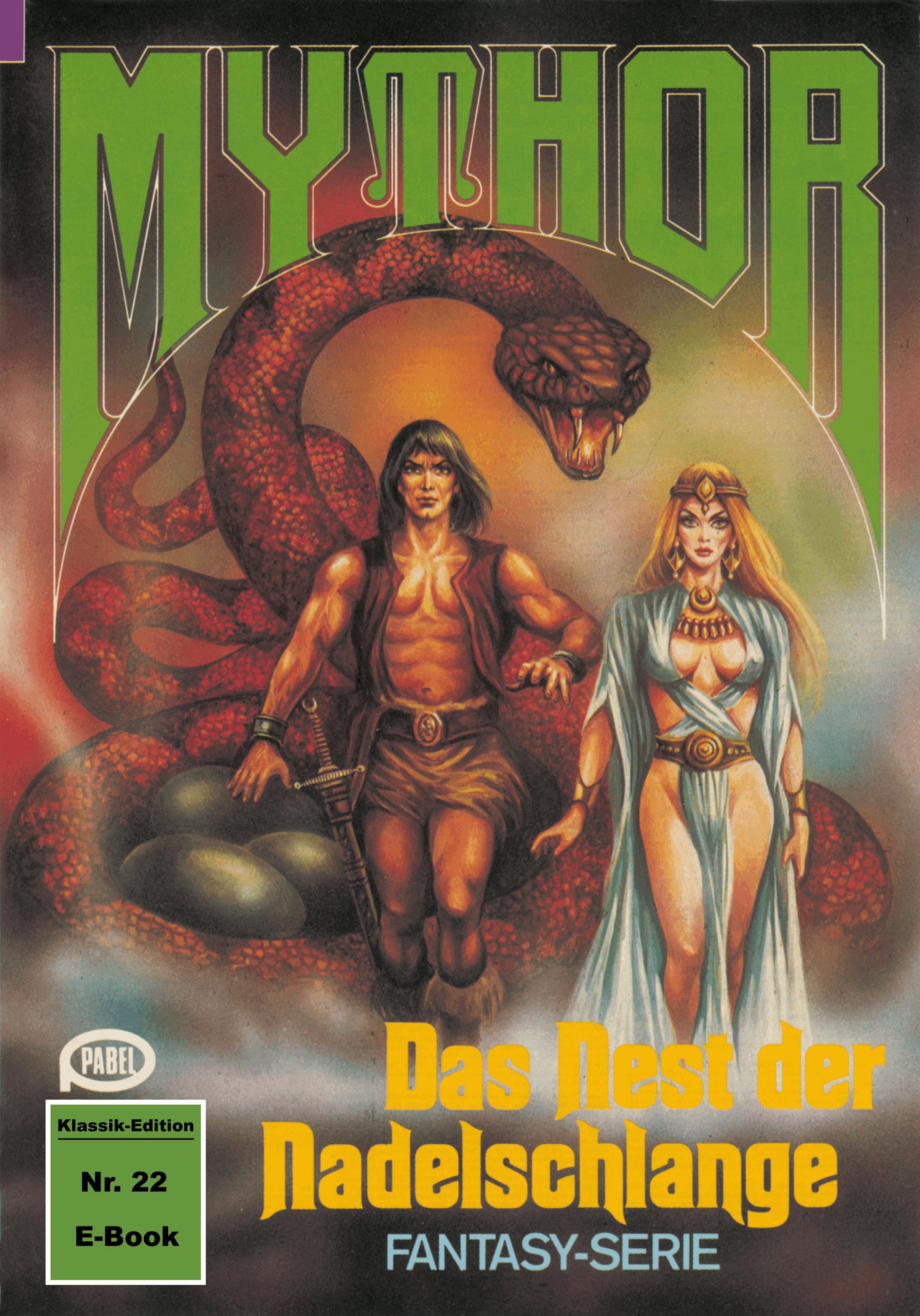 Mythor 22: Das Nest der Nadelschlange