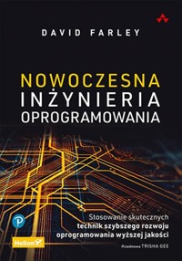 Nowoczesna inżynieria oprogramowania - Farley David - książka