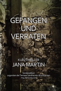 Gefangen und verraten - Patrick Woywod - ebook