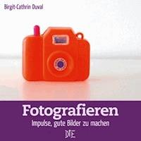 Fotografieren - Birgit-Cathrin Duval - ebook