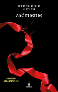 Zaćmienie - Stephanie Meyer - ebook + audiobook + książka