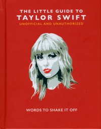 The Little Guide to Taylor Swift -  - książka