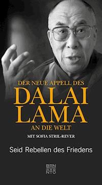 Der neue Appell des Dalai Lama an die Welt - Dalai Lama - ebook