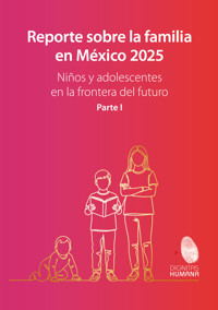 Reporte sobre la familia en México 2025 - José Guillermo Gutiérrez Fernández - ebook