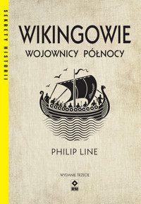 Wikingowie Wojownicy Północy - Philip Line - książka