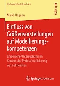 Einfluss von Größenvorstellungen auf Modellierungskompetenzen - Maike Hagena - ebook