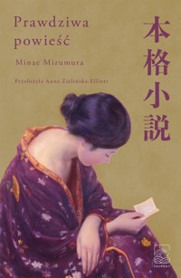 Prawdziwa powieść - Mizumura Minae - ebook + książka