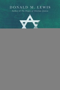 A Short History of Christian Zionism - Donald M. Lewis - ebook