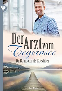 Dr. Baumann als Ehestifter - Laura Martens - ebook