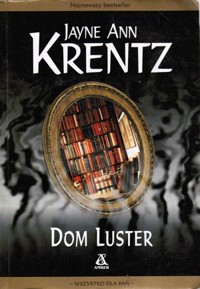 Dom luster - Jayne Ann Krentz - ebook
