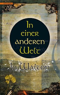 In einer anderen Welt - Jo Walton - ebook