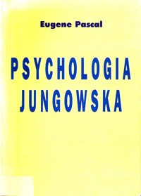 Psychologia jungowska - Eugene Pascal - ebook