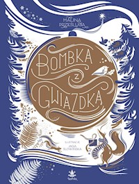 Bombka z gwiazdką - Prześluga Malina - książka