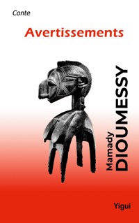 Avertissements - Mamady Dioumessy - ebook