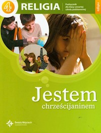 Jestem chrześcijaninem 4 Religia Podręcznik -  - książka