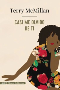 Casi me olvido de ti (AdN) - Terry McMillan - ebook