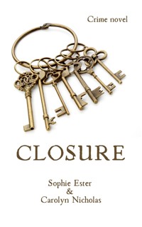 Closure - Sophie Ester Carolyn Nicholas - ebook