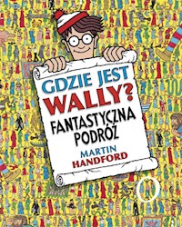 Gdzie jest Wally? Fantastyczna podróż - Handford Martin - książka