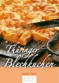 Thüringer Blechkuchen - Gudrun Dietze - ebook