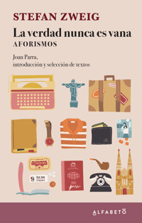 La verdad nunca es vana - Stefan Zweig - ebook