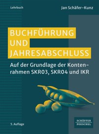 Buchführung und Jahresabschluss - Jan Schäfer-Kunz - ebook