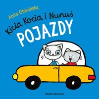 Kicia Kocia i Nunuś Pojazdy - Anita Głowińska - książka