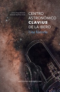 Centro Astronómico Clavius de la Ibero -  - ebook