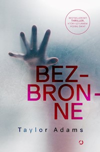 Bezbronne - Taylor Adams - książka