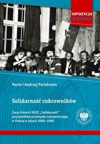 Solidarność cukrowników - Andrzej i Maria Perlakowie - książka