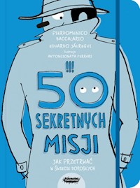 50 sekretnych misji - Baccalario Pierdomenico, Jáuregui Eduardo - książka