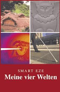 Meine vier Welten - Smart Eze - ebook