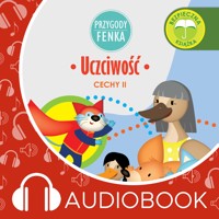 Przygody Fenka. Uczciwość - Dominika Gałka - audiobook