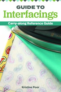 Guide to Interfacings - Kristine Poor - ebook