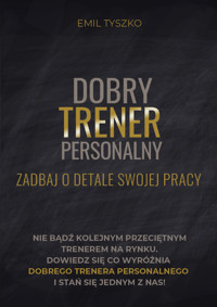Dobry trener personalny - Emil Tyszko - ebook