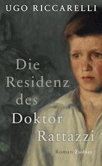 Die Residenz des Doktor Rattazzi - Ugo Riccarelli - ebook