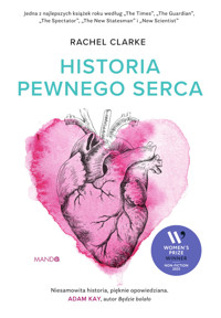 Historia pewnego serca - Rachel Clarke - ebook + książka
