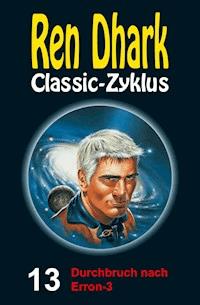 Durchbruch nach Erron-3 - Kurt Brand - ebook