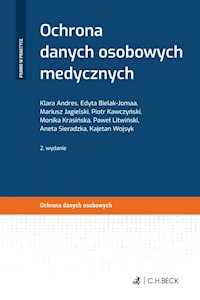 Ochrona danych osobowych medycznych - Andres Klara, Bielak-Jomaa Edyta, Jagielski Mariusz - książka